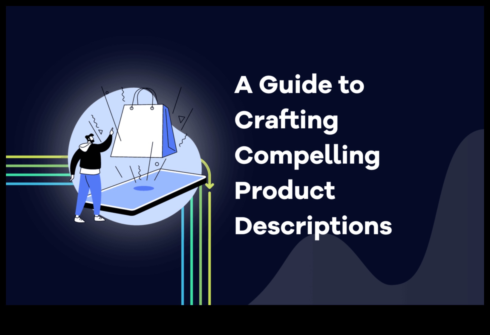 تأثير المنتج: صياغة تجارب استهلاكية مقنعة